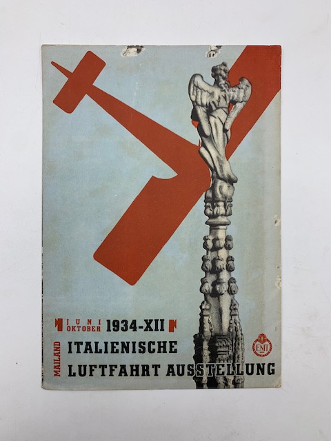 Juni-Oktober 1934. Italienische Luftfahrt Ausstellung (pieghevole pubblicitario)